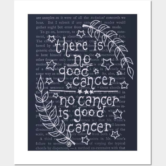 No Cancer is Good Cancer- white design Wall Art by Polkadotdreamer